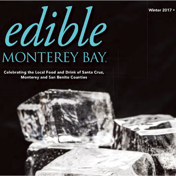 Celebrating the local food and drink of Santa Cruz, Monterey and San Benito Couties